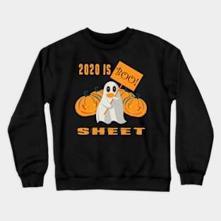 2020 Is Boo Sheet Ghost Mask Halloween Crewneck Sweatshirt